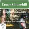 Conor Churchill - Like an Old Town Friend (feat. Hamilton Belk) - Single